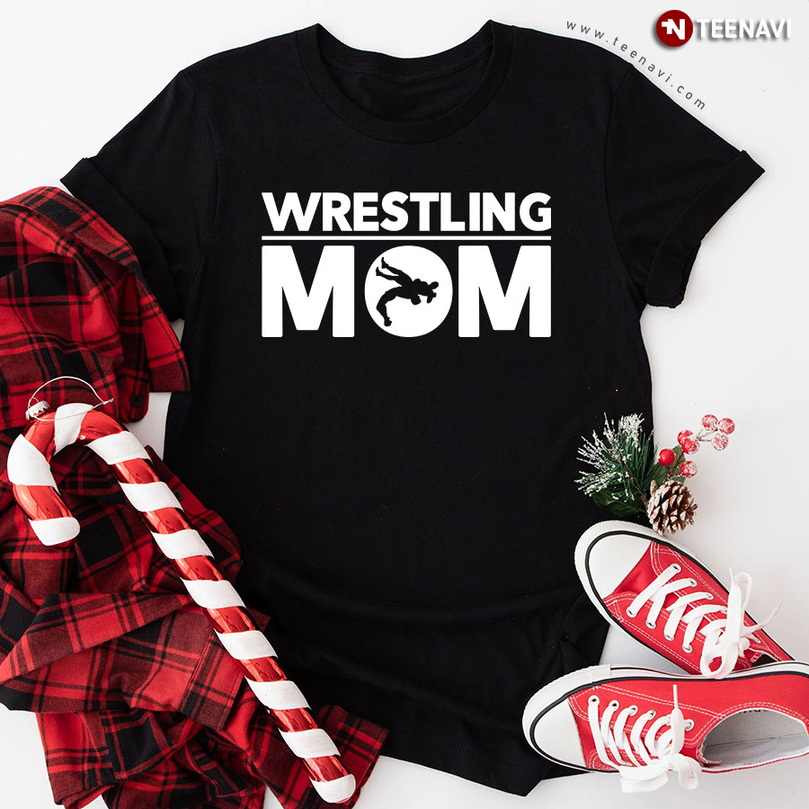 Wrestling Mom Wrestler Gift T-Shirt