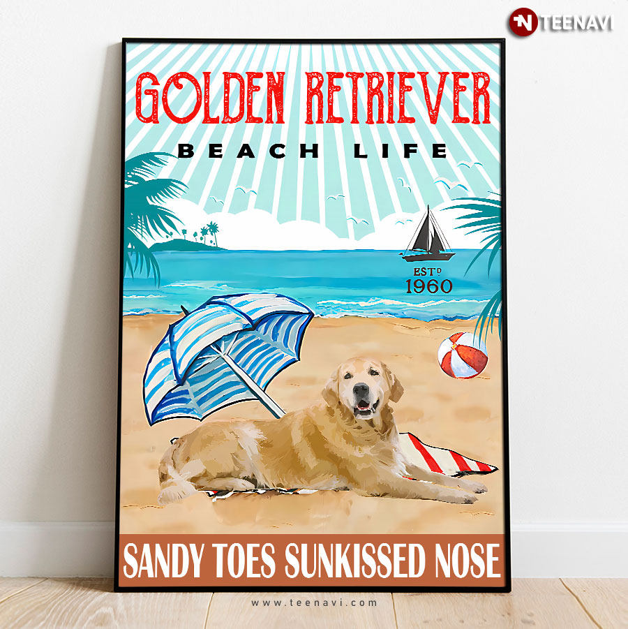 Vintage Golden Retriever Beach Life Sandy Toes Sunkissed Nose Poster