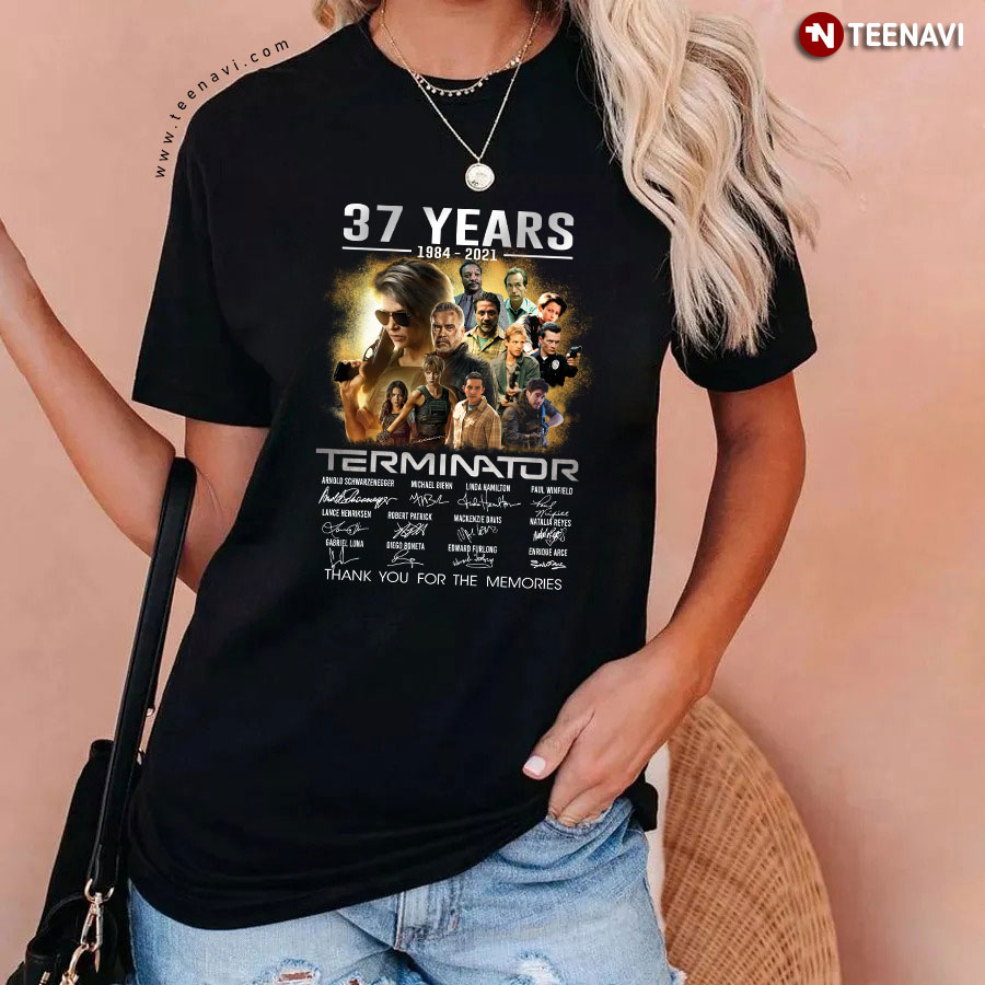 37 Years 1984 2021 Terminator Thank You For The Memories With Signature For Film Lover T-Shirt