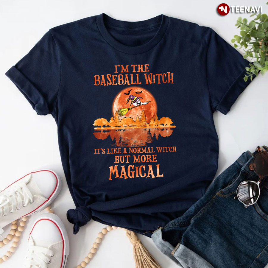 I'm The Baseball Witch It's Like A Normal Witch But More Magical Funny Halloween T-Shirt