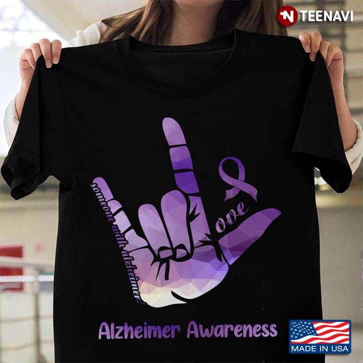 Love Someone With Alzheimer Alzheimer Awareness