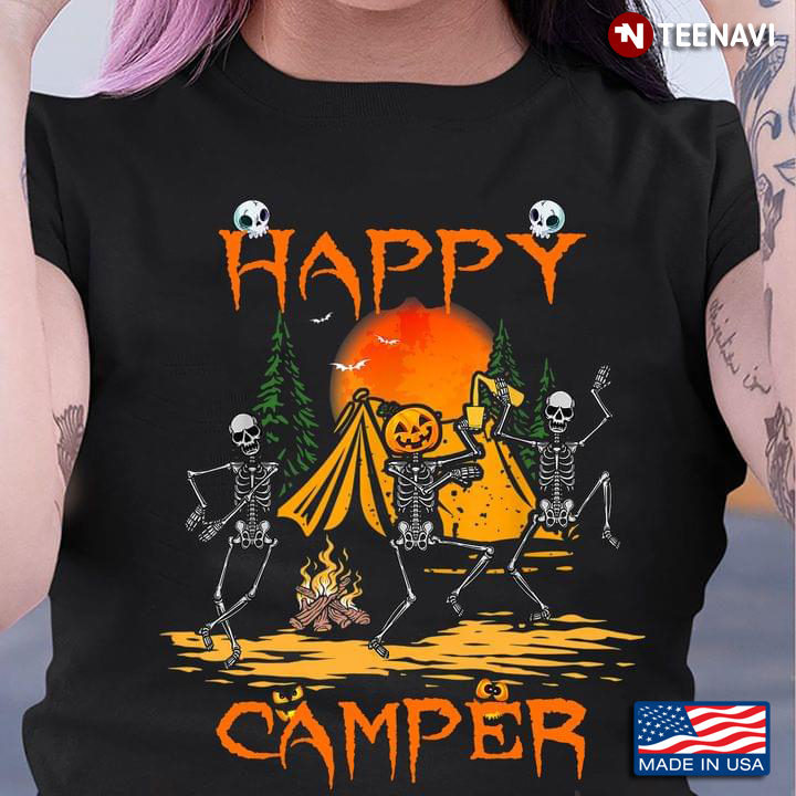 Happy Camper Halloween Skeleton For Camping Lovers T-Shirt