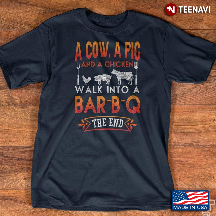 A Cow A Pig and A Chicken Walk Into A Bar-B-Q the End