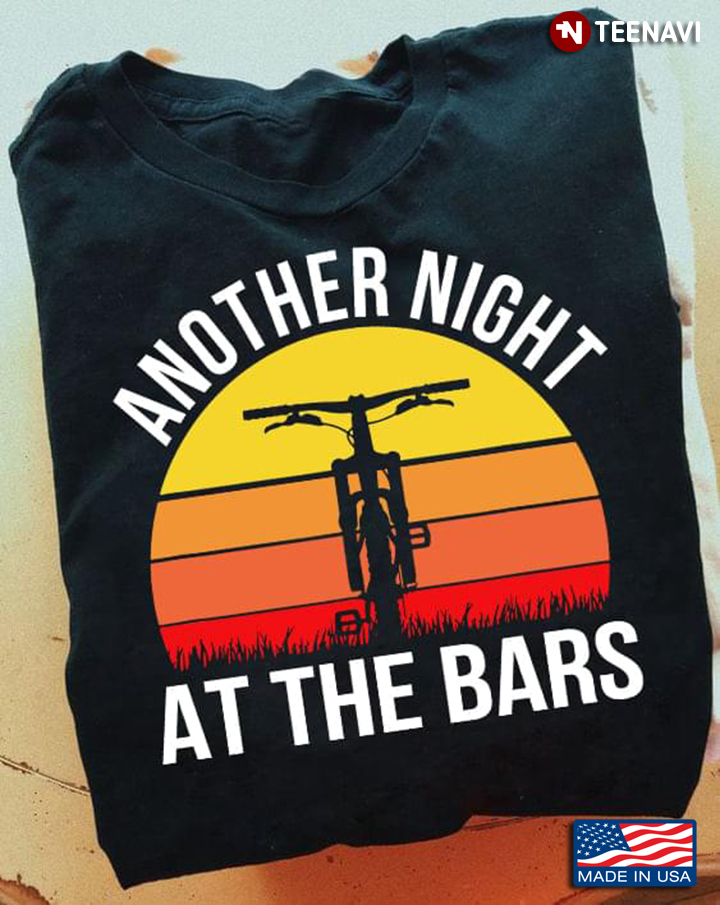 Another Night At The Bars Vintage Design for Cycling Lover