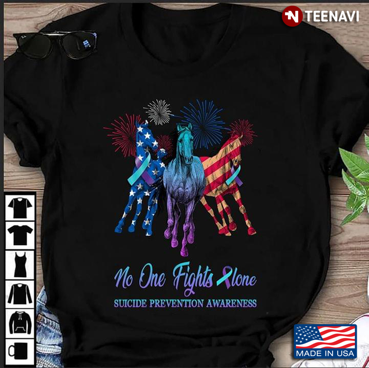 No One Fights Alone Suicide Prevention Awareness American Horses and Firework