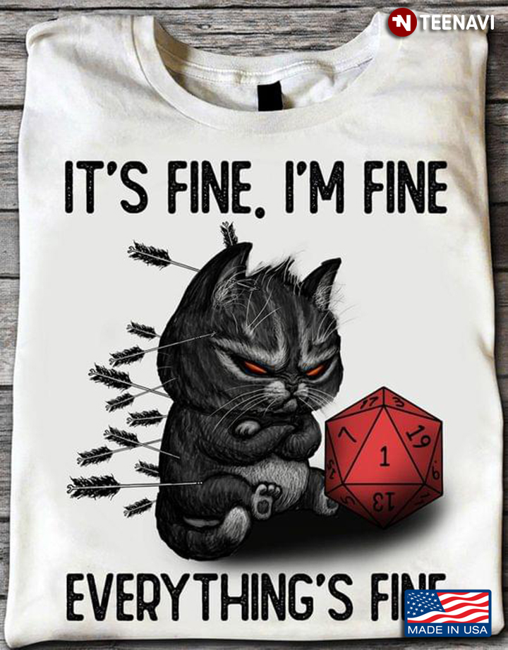 It's Fine I'm Fine Everything's Fine Grumpy Cat and Dice