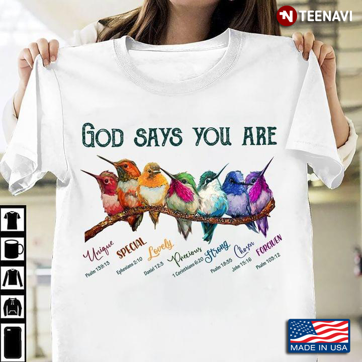 God Says You Are Unique Special Lovely Precious Strong Chosen Forgiven Colorful Birds