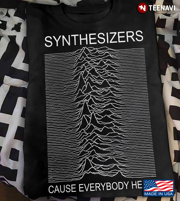 Synthesizers Cause Everybody Hertz