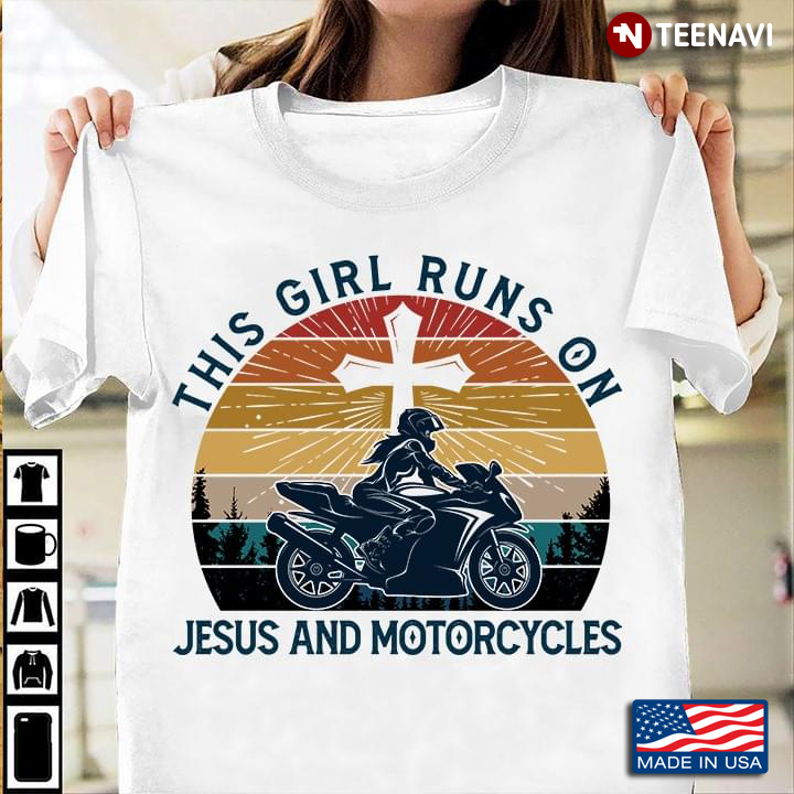 This Girl Runs On Jesus and Motorcycles Vintage for Christian Biker