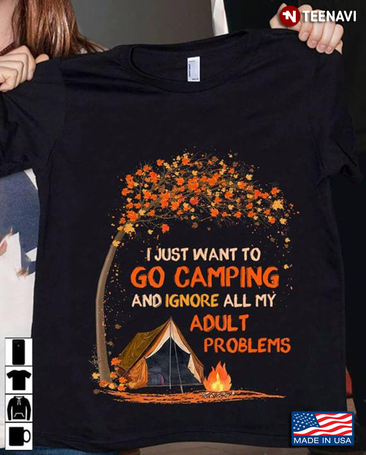 I Just Want To Go Camping and Ignore All My Adult Problems Autumn Tree and Tent Drawing Art