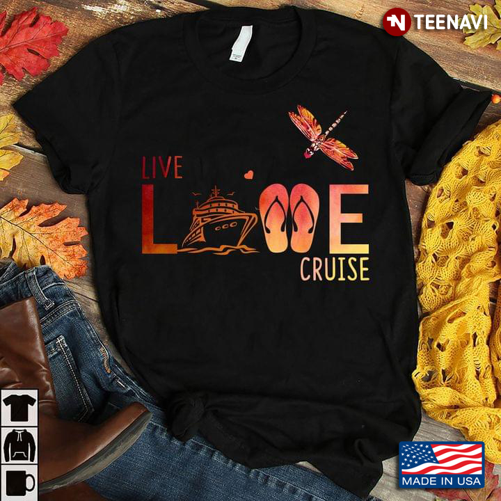 Live Love Cruise Dragonfly Warm Color for Cruising Lover