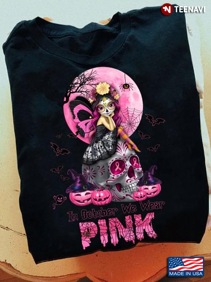 Sugar Skull Fairy Girl In October We Wear Pink Breast Cancer Awareness