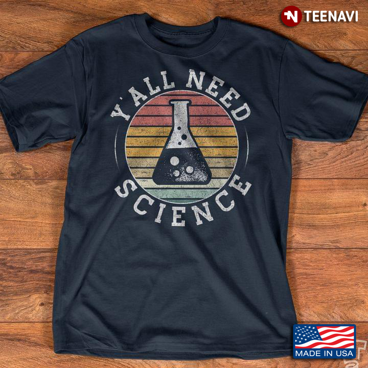 Y'all Need Science Vintage Circle Design for Science Lover