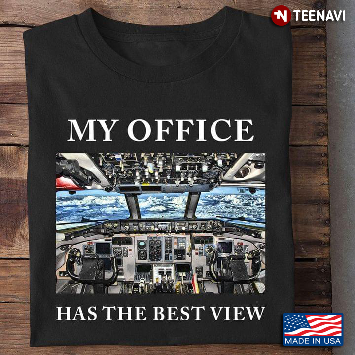 My Office Has The Best View Gift for Pilot