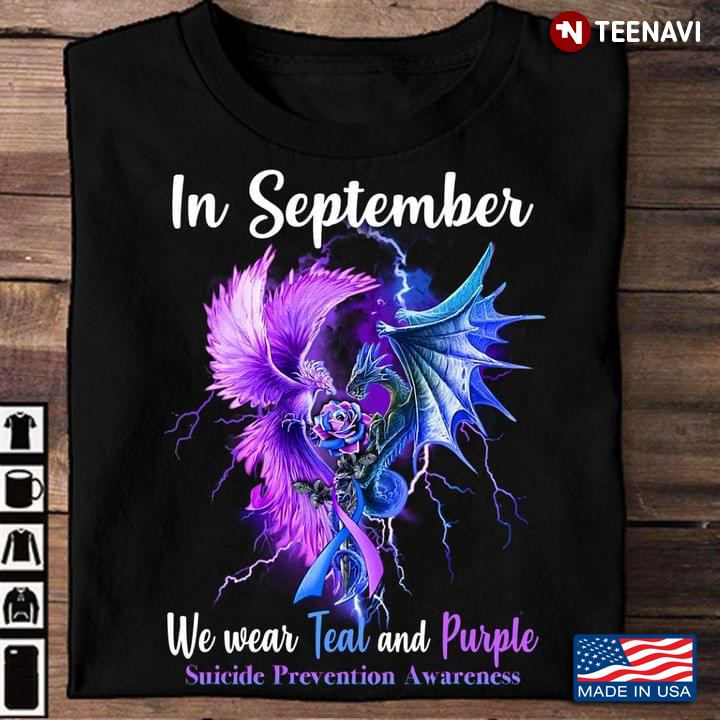 In September We Wear Teal and Purple Suicide Prevention Awareness