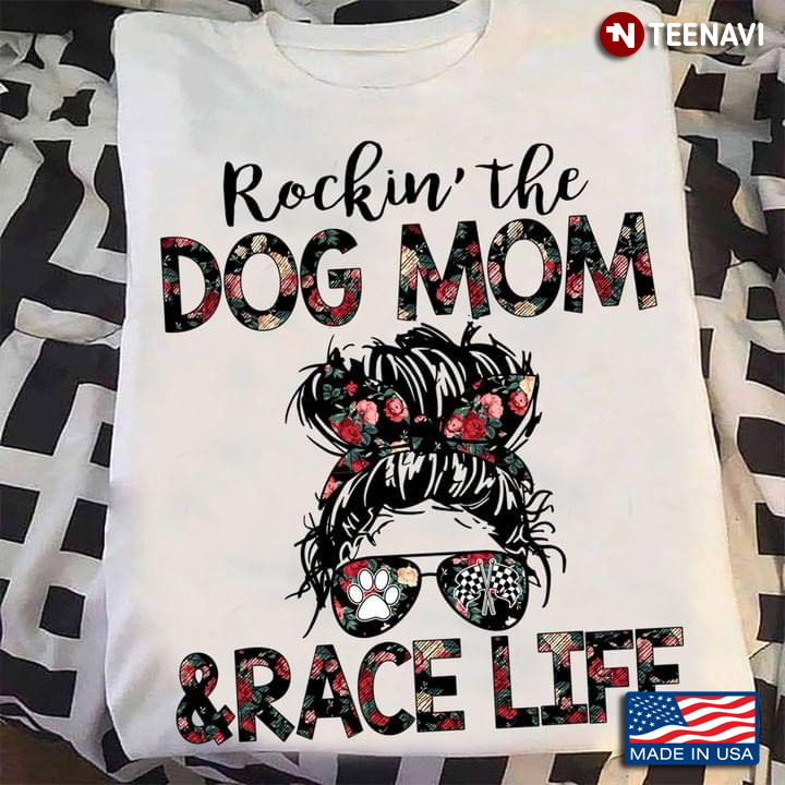 Rockin' The Dog Mom and Race Life Pretty Woman Floral Design