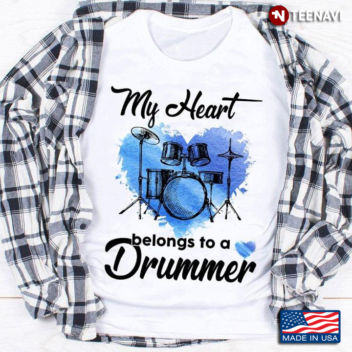 My Heart Belongs To A Drummer Blue Heart