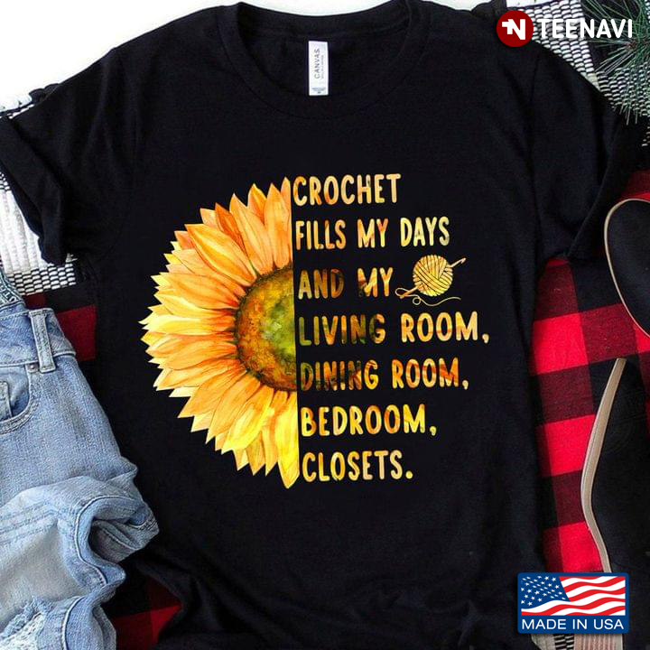 Sunflower Crochet Fills My Days and My Living Room Dining Room Bedroom Closets