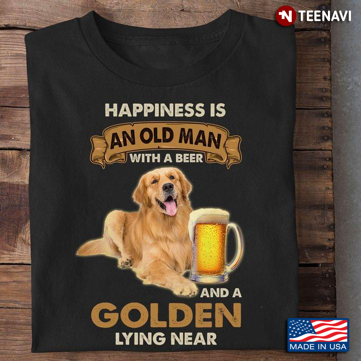 Happiness Is An Old Man With A Beer And A Golden Lying Near