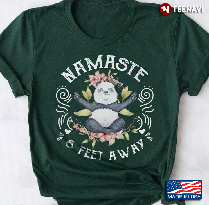 Namaste 6 Feet Away Yoga Panda Funny Style