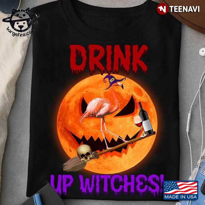 Drink Up Witches Flamingo Witch For Halloween
