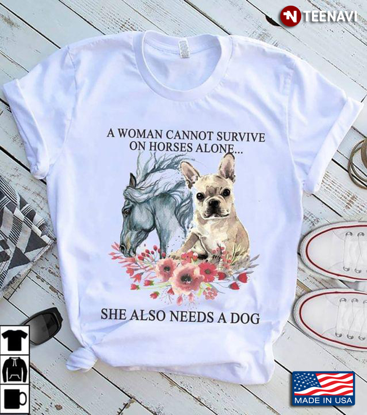 A Woman Cannot Survive An Horses Alone She Also Needs A Dog