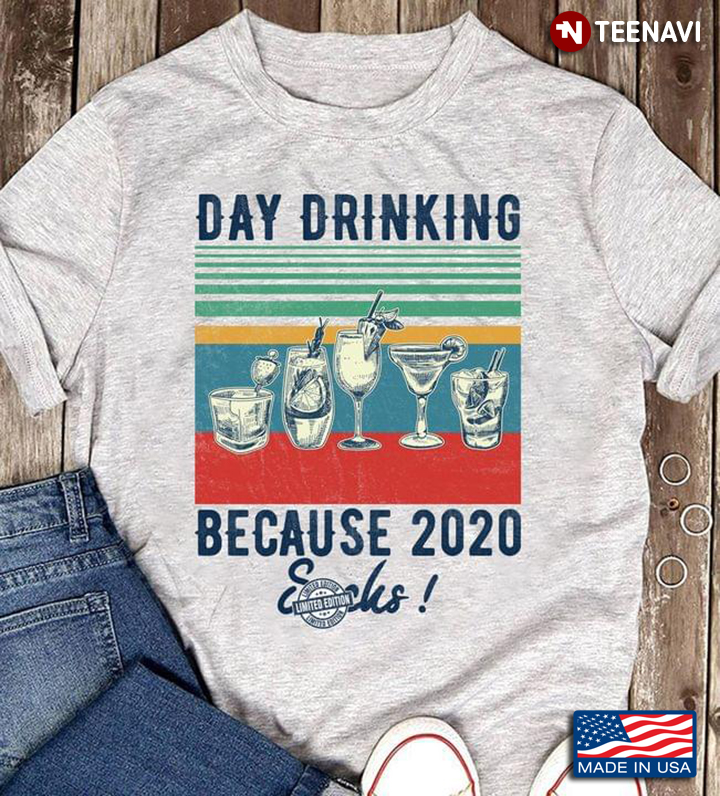 Vintage Day Drinking Because 2020 Sucks