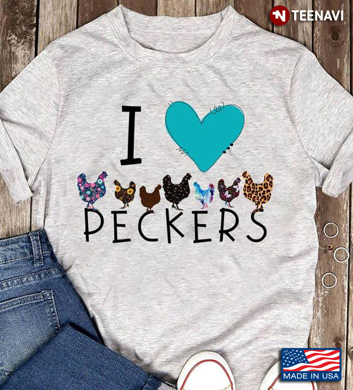 Funny Chicken I Love Peckers Leopard For Animal Lover