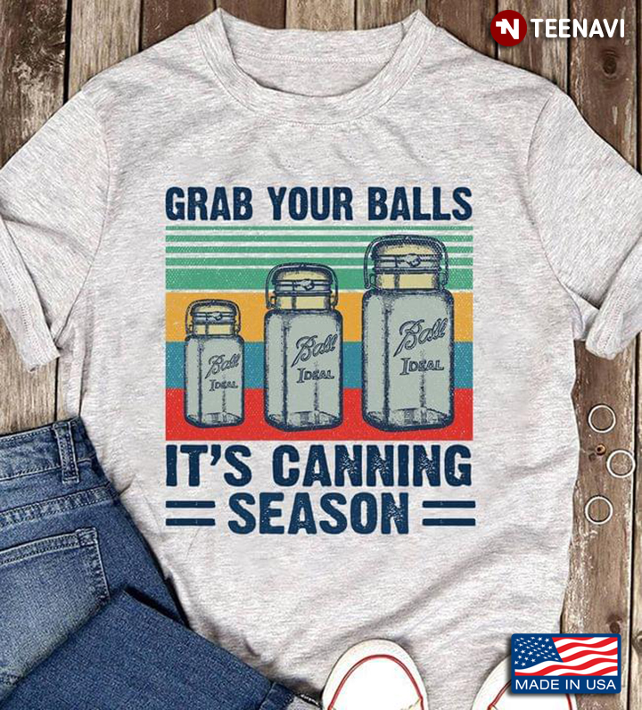 Vintage Grab Your Balls It's Canning Season Ball Ideal Jar
