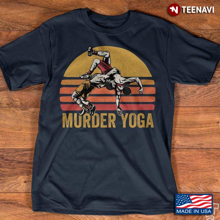 Vintage Wrestling Murder Yoga For Wrestling Lover