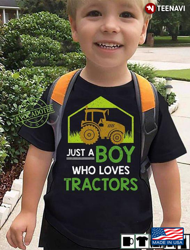 Just A Boy Who Loves Tractors