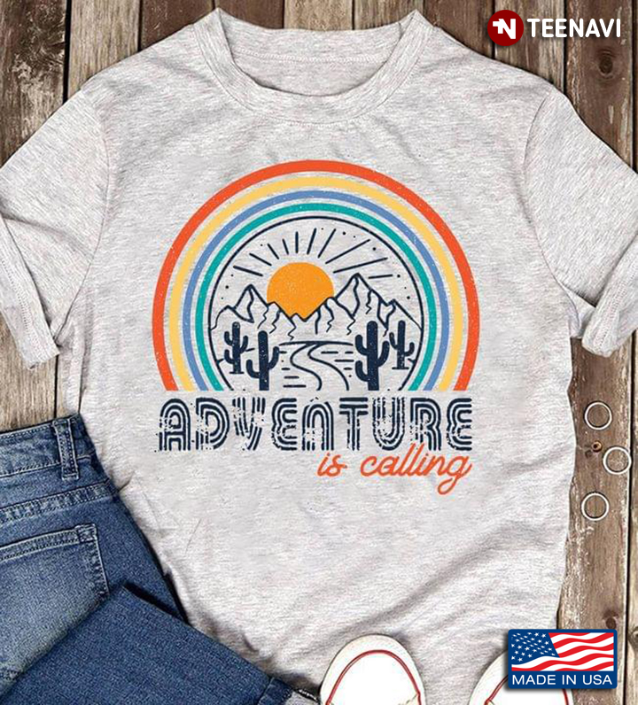 Adventure Is Calling Rainbow Sun Mountain And Cactus