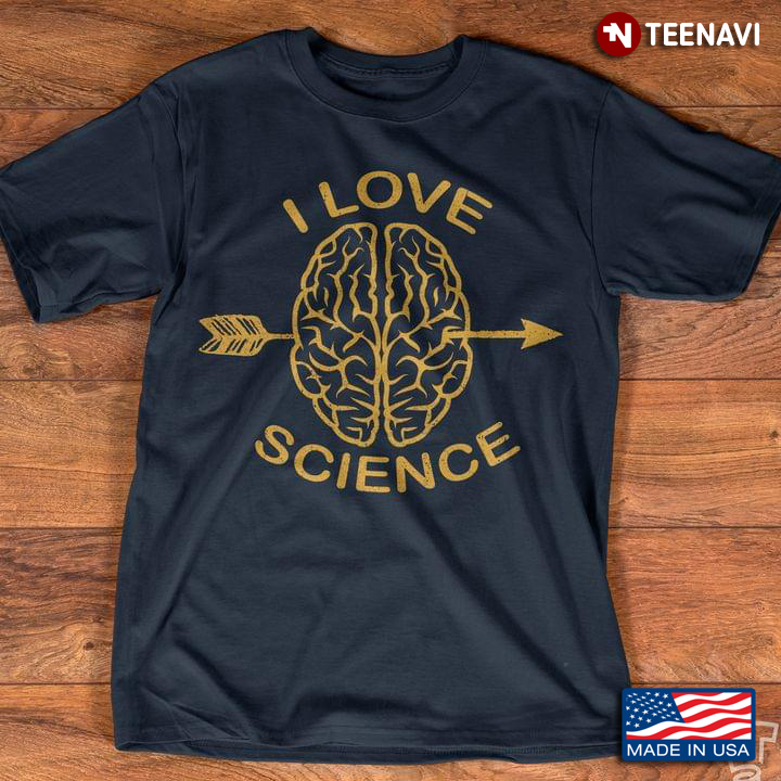 I Love Science Brain For Science Lover