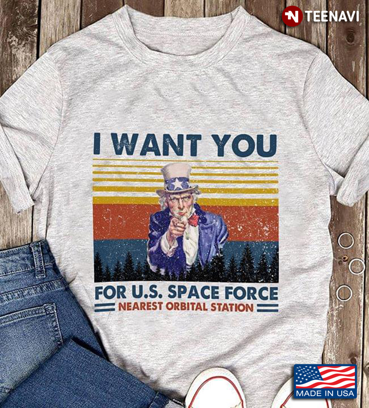 Vintage I Want You For US Space Force Nearest Orbital Station George Washington