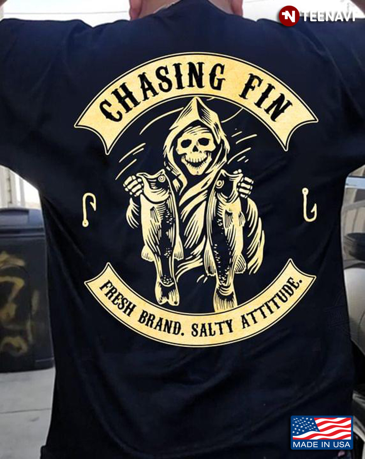 Chasing Fin Fresh Brand Salty Attitude Skull And Fishes For Fishing Lover
