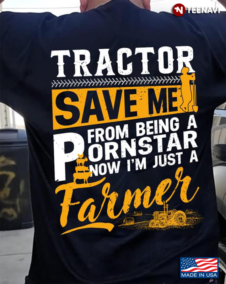 Tractor Save Me From Being A Pornstar Now I'm Just A Farmer
