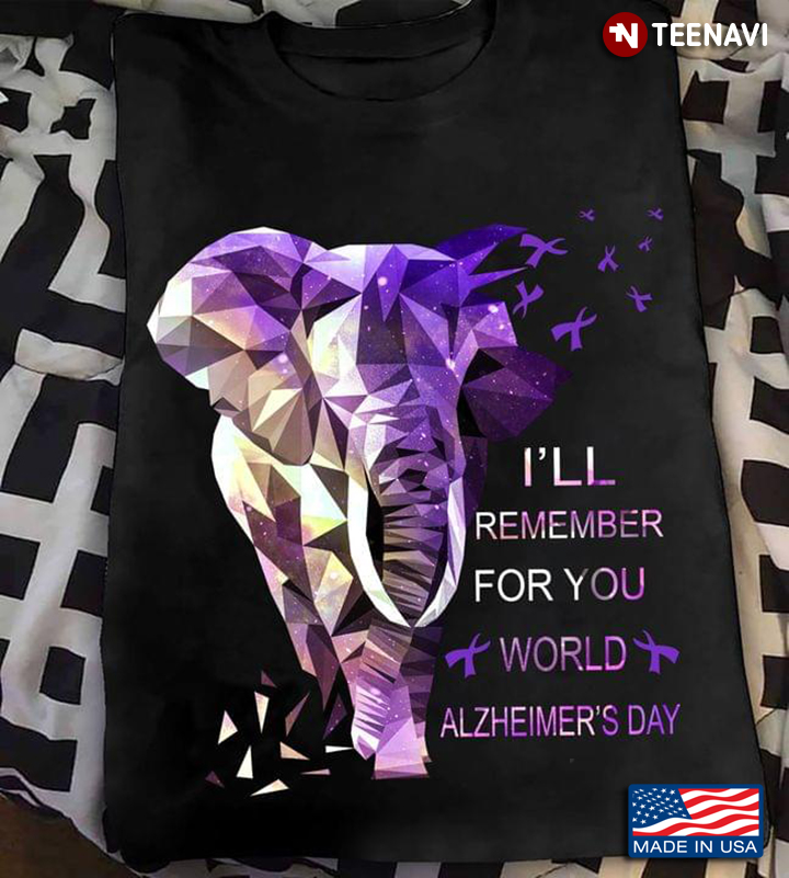 I'll Remember For You World Alzheimer's Day Elephant