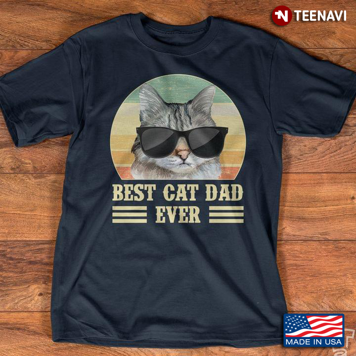 Vintage Best Cat Dad Ever Cat Lover For Father’s Day