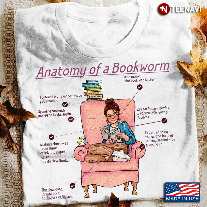 Anatomy Of A Bookworm For Reading Book Lover