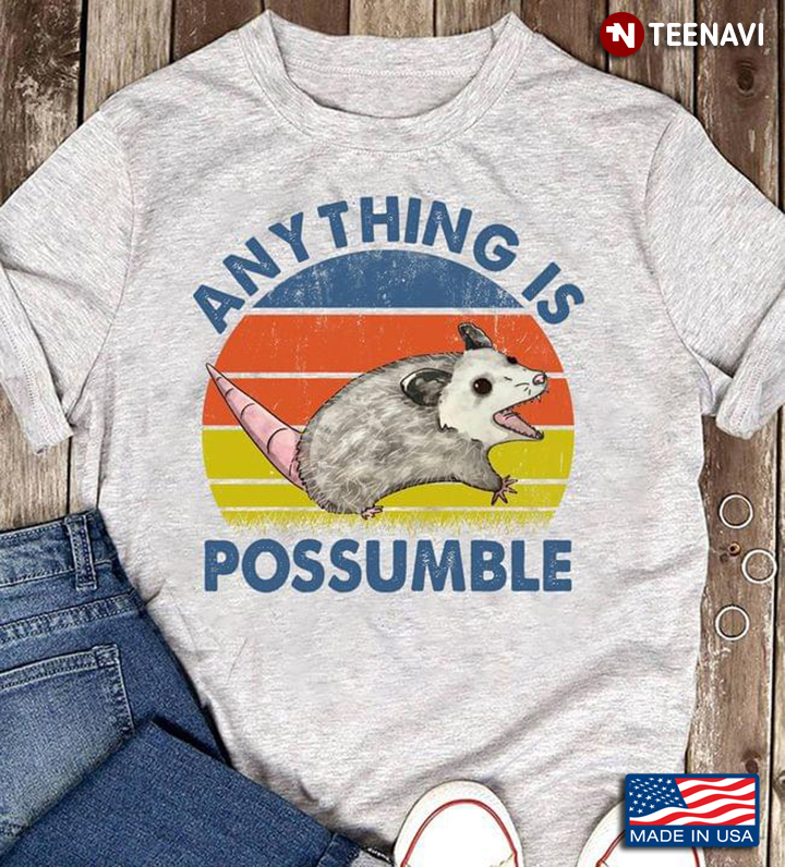 Vintage Opossum Anything Is Possumble For Animal Lover