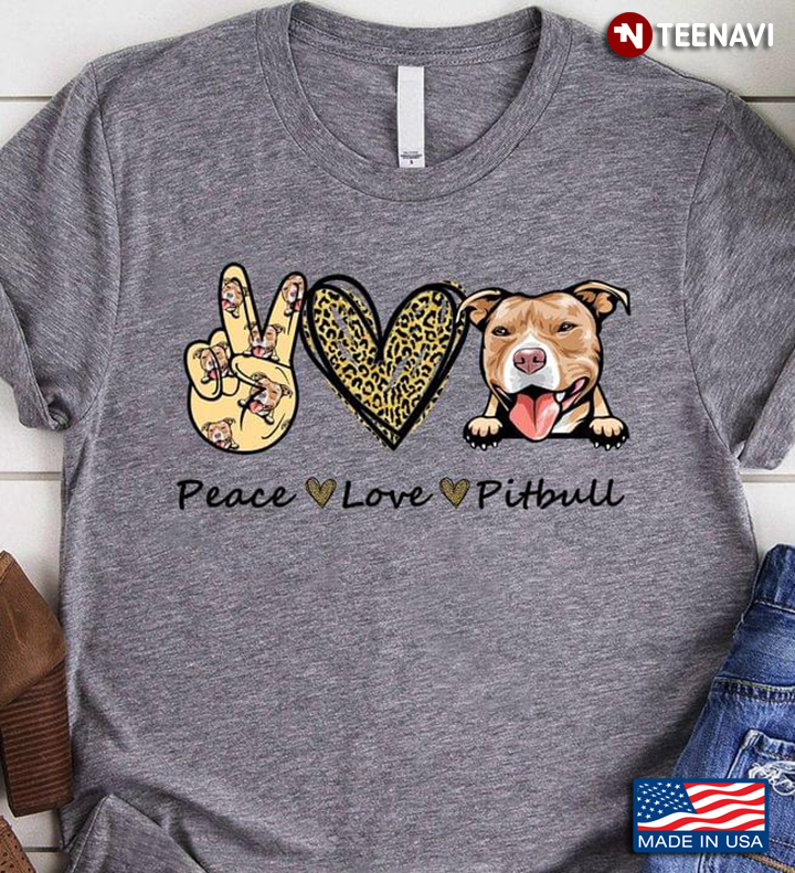 Peace Love Pitbull Leopard For Dog Lover