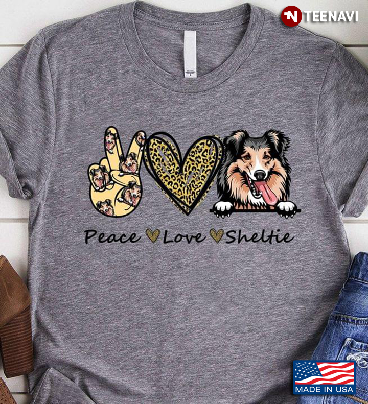 Peace Love Sheltie Leopard For Dog Lover
