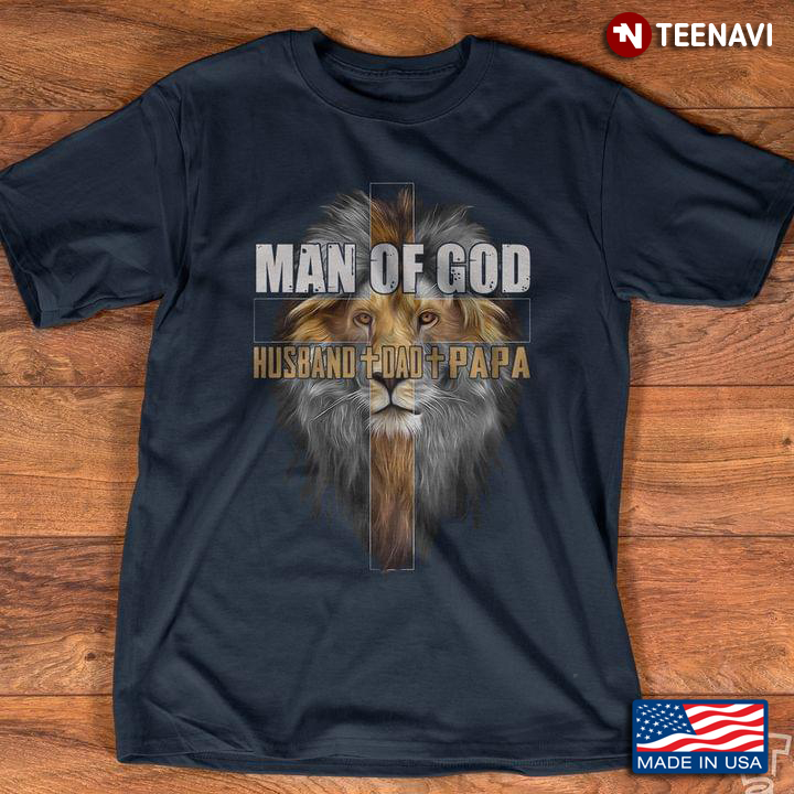 Lion Man Of God Husband Dad Papa For Father's Day