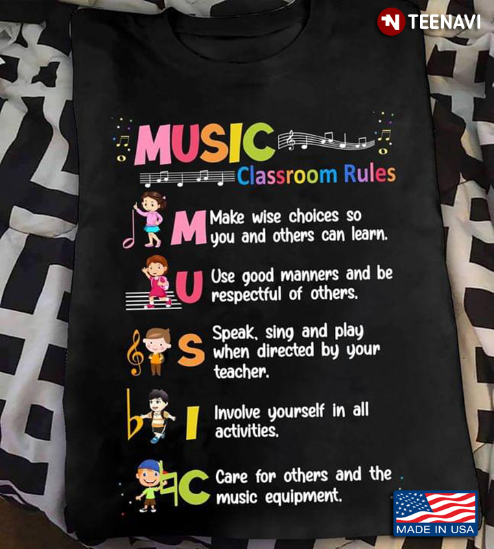 Music Classroom Rules Make Wise Choices So You And Others Can Learn Use Good Manners