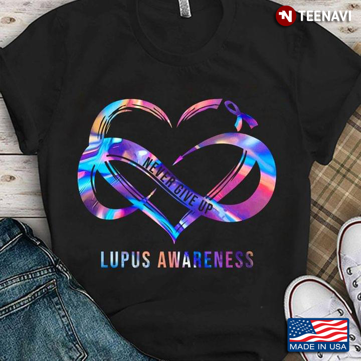 Never Give Up Lupus Awareness