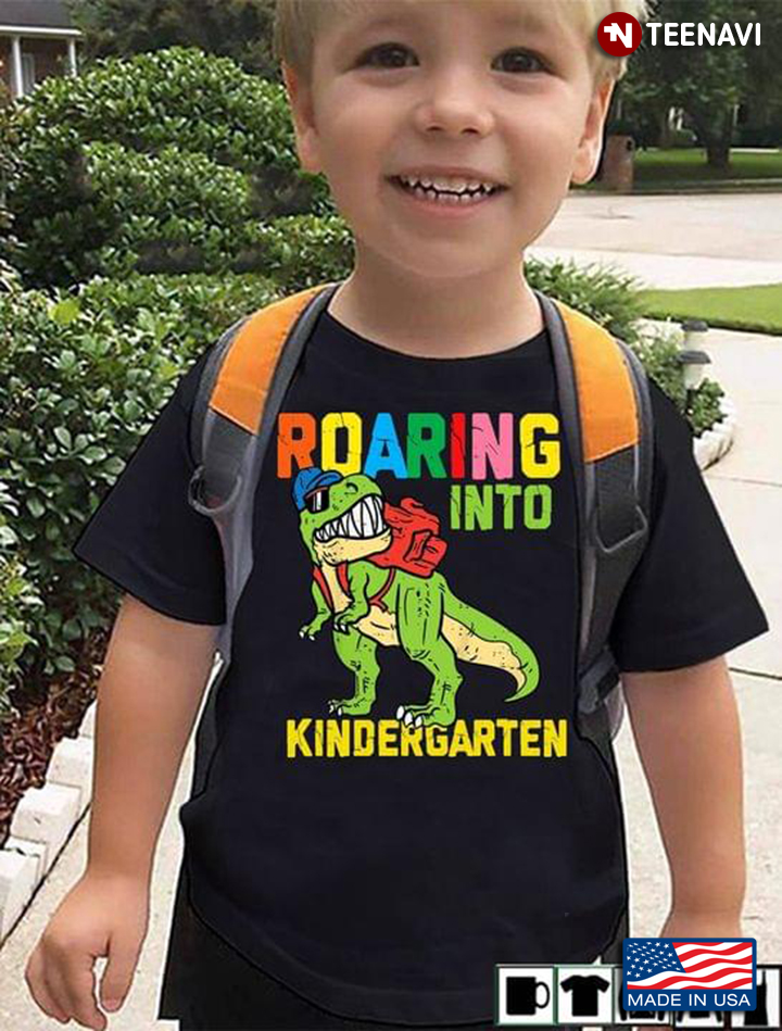 Roaring Into Kindergarten Funny Dinosaur For Kids