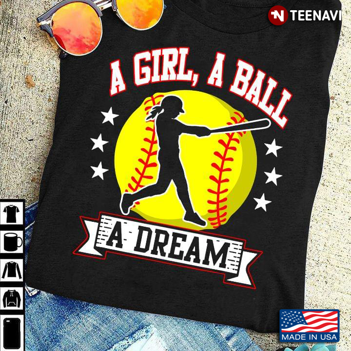 A Girl A Ball A Dream Softball For Sport Lover