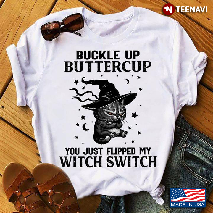 Buckle Up Buttercup You Just Flipped My Witch Switch Grumpy Cat For Halloween