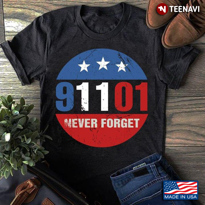91101 Never Forget American Flag September 11 Attacks