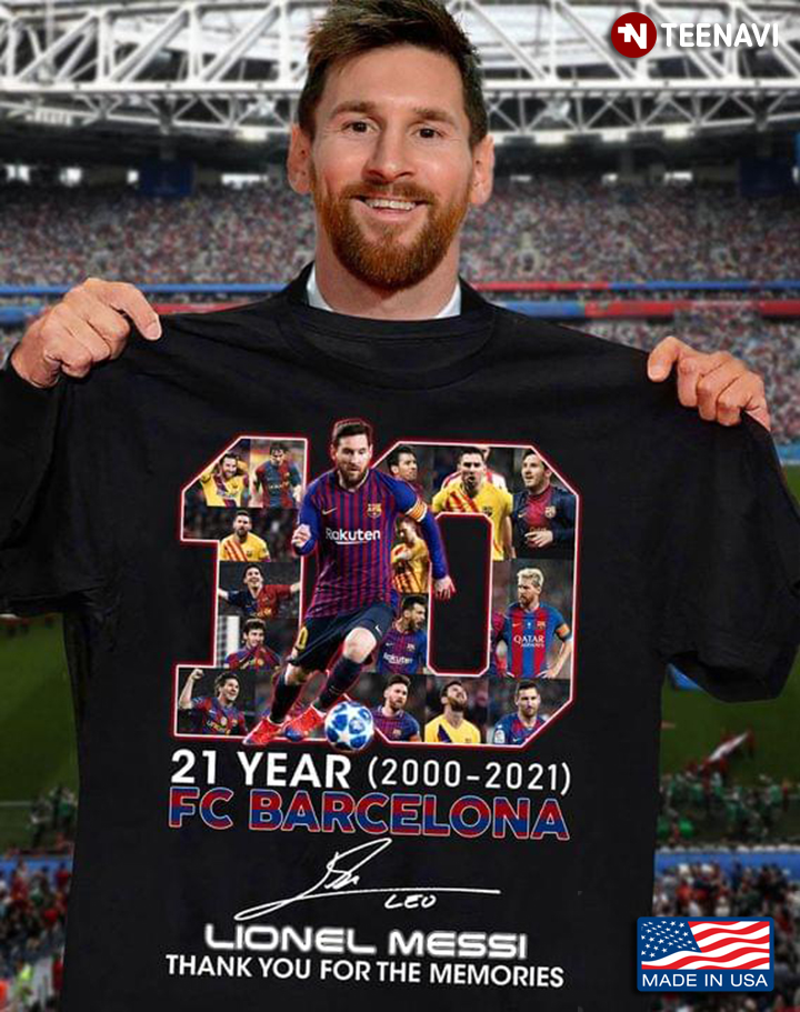 10 21 Year 2000 2021 FC Barcelona Lionel Messi Thank You For The Memories With Signature